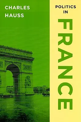 Politika vo Francúzsku - Politics in France