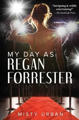 Môj deň ako Regan Forresterová - My Day As Regan Forrester