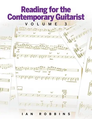 Čítanie pre súčasného gitaristu 3. diel - Reading for the Contemporary Guitarist Volume 3