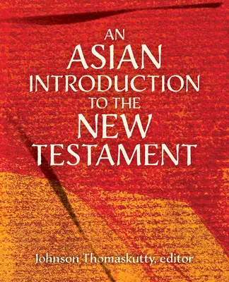 Ázijský úvod do Nového zákona - An Asian Introduction to the New Testament