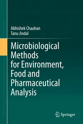 Mikrobiologické metódy na analýzu životného prostredia, potravín a liečiv - Microbiological Methods for Environment, Food and Pharmaceutical Analysis