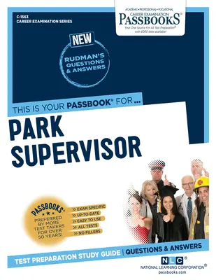 Správca parku (I) (C-1563): (C): študijná príručka k preukazom (Passbooks) zväzok 1563 - Park Supervisor (I) (C-1563): Passbooks Study Guidevolume 1563