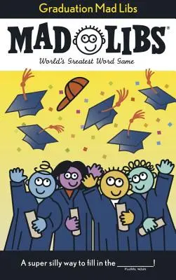 Vysvedčenie Mad Libs - Graduation Mad Libs