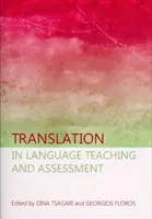Preklad vo vyučovaní a hodnotení jazykov - Translation in Language Teaching and Assessment