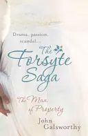 Sága rodu Forsytovcov: Muž z majetku (1) - The Forsyte Saga: The Man of Property (1)