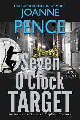 Seven O'Clock Target [Large Print]: Záhada inšpektorky Rebeccy Mayfieldovej - Seven O'Clock Target [Large Print]: An Inspector Rebecca Mayfield Mystery