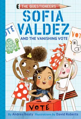 Sofia Valdezová a miznúci hlas - Sofia Valdez and the Vanishing Vote