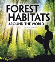 Lesné biotopy na celom svete - Forest Habitats Around the World