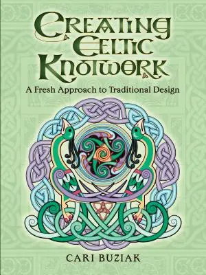 Vytváranie keltských uzlov: Svieži prístup k tradičnému dizajnu - Creating Celtic Knotwork: A Fresh Approach to Traditional Design
