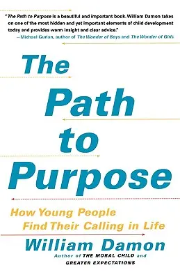 Cesta k cieľu: Ako mladí ľudia nachádzajú svoje životné poslanie - The Path to Purpose: How Young People Find Their Calling in Life