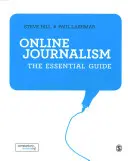 Online žurnalistika: Základná príručka - Online Journalism: The Essential Guide