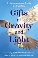 Dary gravitácie a svetla - Gifts of Gravity and Light