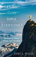 Miluje Boh každého? - Does God Love Everyone?