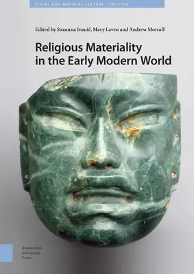Náboženská materialita v ranom novoveku - Religious Materiality in the Early Modern World