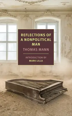 Úvahy nepolitického človeka - Reflections of a Nonpolitical Man