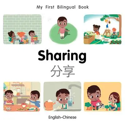 Moja prvá dvojjazyčná kniha - zdieľanie (anglicko-čínsky) - My First Bilingual Book-Sharing (English-Chinese)