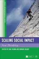 Škálovanie sociálneho vplyvu: Nové myslenie - Scaling Social Impact: New Thinking