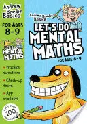 Učme sa mentálnu matematiku 8-9 rokov - Pre deti, ktoré sa učia doma - Let's do Mental Maths for ages 8-9 - For children learning at home