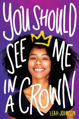 Mal by si ma vidieť v korune - You Should See Me in a Crown