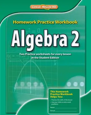 Cvičebnica domácich úloh z algebry 2 - Algebra 2 Homework Practice Workbook