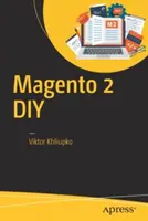 Magento 2 Urob si sám - Magento 2 DIY