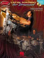 Latinské sóla pre bicie súpravu: Súkromné lekcie [s CD] - Latin Soloing for Drumset: Private Lessons Series [With CD]