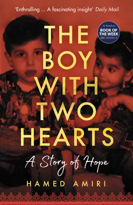 Chlapec s dvoma srdcami: Príbeh o nádeji - The Boy with Two Hearts: A Story of Hope