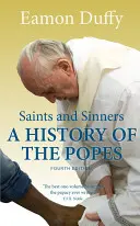 Svätí a hriešnici: Dejiny pápežov - Saints and Sinners: A History of the Popes