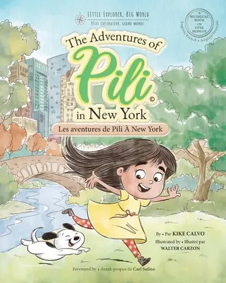 Les Aventures de Pili New York . Dvojjazyčné knihy pre deti . Dvojjazyčné anglicko - francúzske . Franais . Anglais - Les Aventures de Pili  New York . Dual Language Books for Children. Bilingual English - French. Franais . Anglais