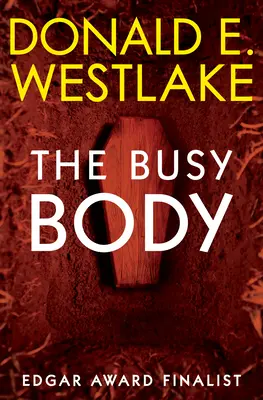 Zaneprázdnené telo - The Busy Body