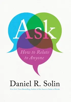 Spýtajte sa: Ako sa správať ku komukoľvek - Ask: How to Relate to Anyone