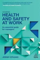 Bezpečnosť a ochrana zdravia pri práci - základná príručka pre manažérov - Health and Safety at Work - An Essential Guide for Managers