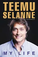 Teemu Selanne: Môj život - Teemu Selanne: My Life