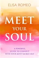 Zoznámte sa so svojou dušou - Meet Your Soul