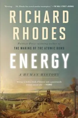 Energia: E. Wilsonová: Dejiny ľudstva - Energy: A Human History