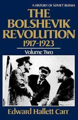 Boľševická revolúcia v rokoch 1917 - 1923 - The Bolshevik Revolution, 1917-1923