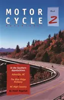 Motocyklové dobrodružstvá v južných Apalačoch: Asheville NC, The Blue Ridge Parkway, NC High Country - Motorcycle Adventures in the Southern Appalachians: Asheville NC, The Blue Ridge Parkway, NC High Country