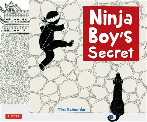 Tajomstvo nindža chlapca - Ninja Boy's Secret