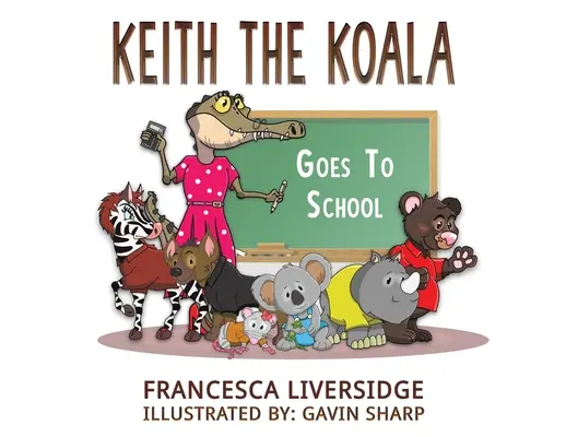 Koala Keith ide do školy - Keith the Koala Goes to School
