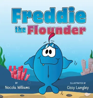 Freddie Flounder - Freddie the Flounder