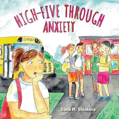 Päťka cez úzkosť - High-Five Through Anxiety