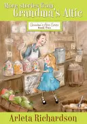 Ďalšie príbehy z babičkinej pôjdy, 2 - More Stories from Grandma's Attic, 2