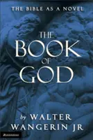 Kniha o Bohu: Biblia ako román - The Book of God: The Bible as a Novel