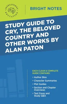 Študijná príručka k knihe Plač, milovaná krajina a iné diela Alana Patona - Study Guide to Cry, The Beloved Country and Other Works by Alan Paton