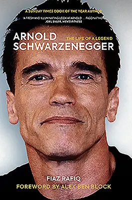 Arnold Schwarzenegger: Život legendy - Arnold Schwarzenegger: The Life of a Legend