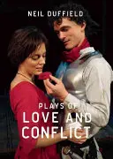 Hry o láske a konflikte - Plays of Love and Conflict