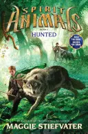 Lovci (Duchovia zvierat, kniha 2), 2 - Hunted (Spirit Animals, Book 2), 2