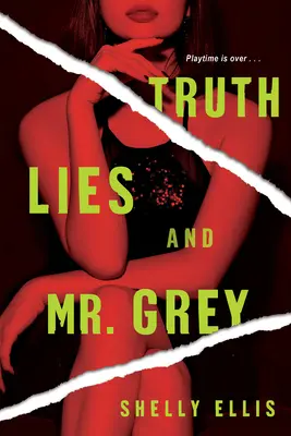 Pravda, lži a pán Grey - Truth, Lies, and Mr. Grey