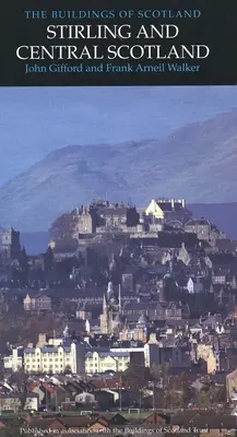 Stirling a stredné Škótsko - Stirling and Central Scotland