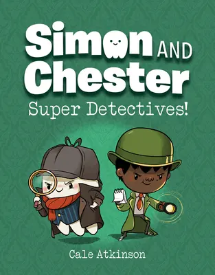 Super detektívi! (Simon a Chester Kniha č. 1) - Super Detectives! (Simon and Chester Book #1)